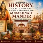 Gorakhnath Mandir Gorakhpur: Ancient Journey and Sacred Legacy