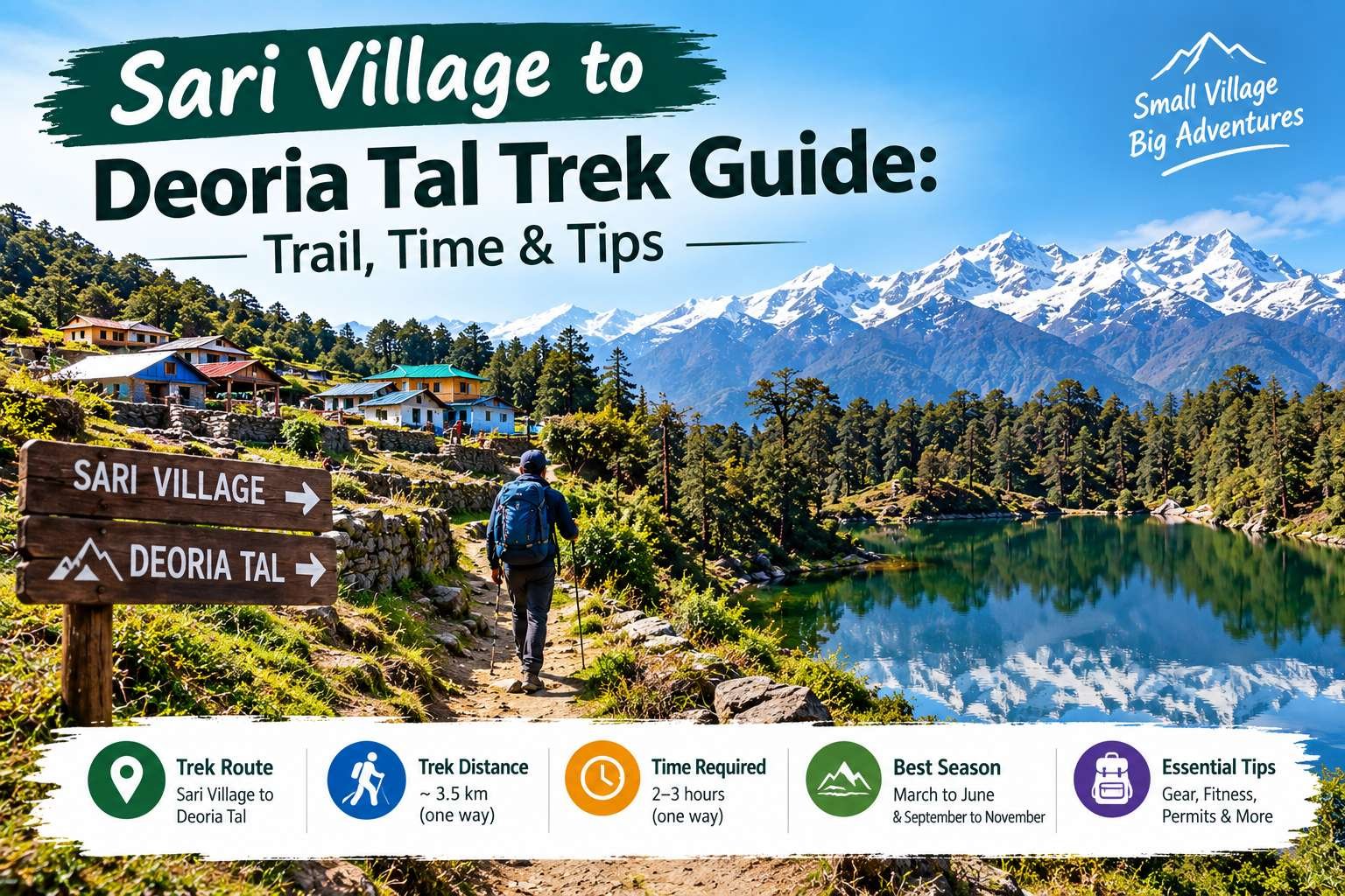 Sari Village to Deoria Tal Trek Guide: Trail, Time & Tips